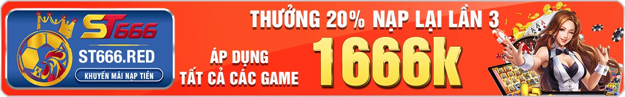 Tổng Hợp Các Chương Trình Khuyến Mãi St666 Dành Cho Newbie